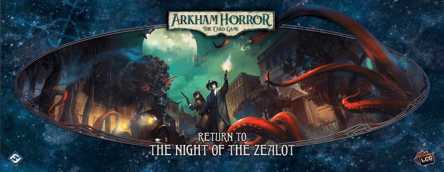 Arkham Horror: The Card Game – Return of the Night of the Zealot - Gaming Library